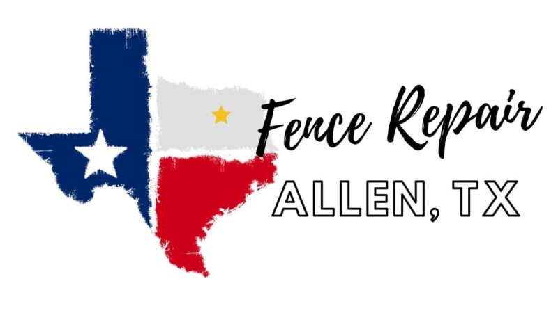 Fence Repair in Allen Texas