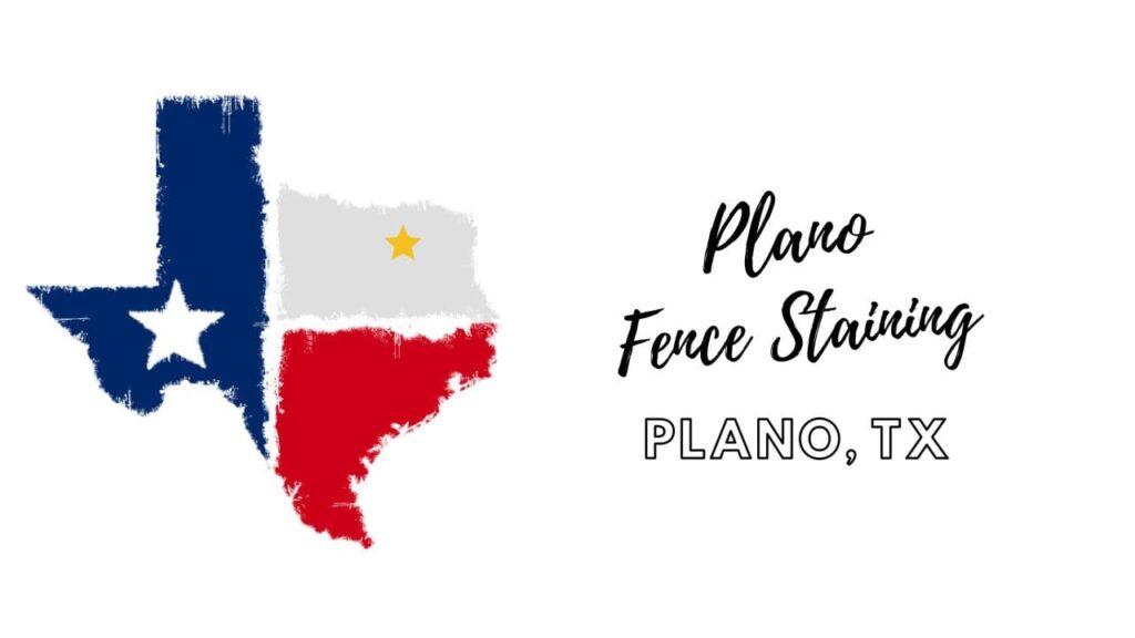 Plano Fence Staining, Plano TX