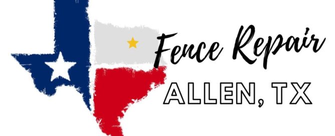 Fence Repair in Allen Texas