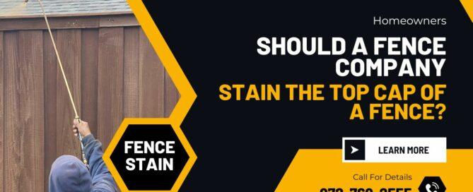 Homeowners Stain Top Cap of a Fence