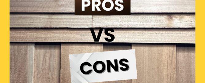 Board on board fence Pros vs cons