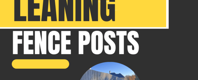 How to Fix a Leaning Fence Post